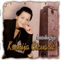 Ksenija Cicvaric - Antologija Ksenija Cicvaric - Antologija